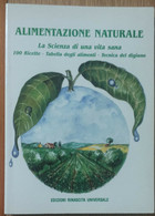 Alimentazione Naturale - Acarya - Edizioni Rinascita Universale,1989 - R - Health & Beauty