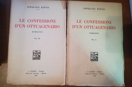 Le Confessioni D'un Ottuagenario Vol.I-II - Ippolito Nievo -Barion - 1932- M - Libri Antichi