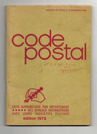 Liste Alphabétique Par Département Des Bureaux Distributeurs Avec Leurs Indicatifs Postaux Code Postale édition 1972 - Non Classificati