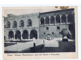FANO - PALAZZO MALESIANO - SEDE DEL MUSEO E PINACOTECA - EDIZIONE CASANOVA - SPEDITA 1942 ( 7681) - Fano
