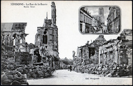 Soissons 02 Aisne Rue De La Buerie Destructions Guerre 1914 1918 NC TB - Guerre 1914-18