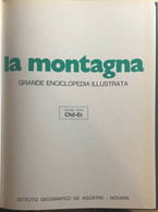 La Montagna Voll.3-4 Di Aa.vv., 1975, Istituto Geografico Deagostini - Enciclopedie