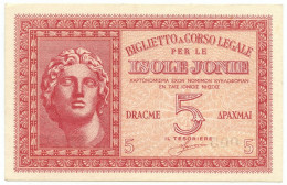 5 DRACME OCCUPAZIONE ITALIANA DELLA GRECIA ISOLE JONIE APRILE 1942 QFDS - Autres & Non Classés