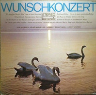 LP - Ilse Werner, Heinz M. Lins, Herbert E. Groh, H. Winter – Wunschkonzert - Compilaciones