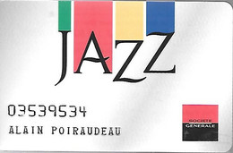 -CARTE-CB-SOCIETE GENERALE-JAZZ-2001-TBE-RARE - Schede Bancarie Uso E Getta