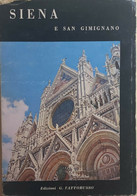 Siena E San Gimignano Di C. Russo, 1965, Edizioni G. Fattorusso - Histoire, Philosophie Et Géographie