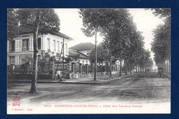 Cambodge.( Indochine Française. 1887-1954). Phnom-Pehn. Hôtel Des Travaux Publics. - Cambodge