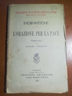 L'orazione Per La Pace - Demostene - Chiantore - 1926  - M - Classiques