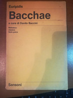 Bacchae - Euripidis - Sansoni - 1986  - M - Classiques