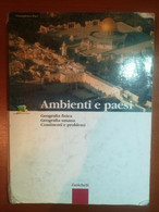 Ambiente E Paesi - Giampierp Paci - Zanichelli - 2004 - M - Geschichte, Philosophie, Geographie