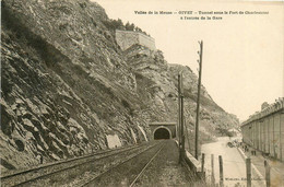 Givet * Tunnel Sous Le Fort De Charlemont à L'entrée De La Gare * Ligne Chemin De Fer - Givet