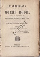 BRUGGE Handboeksken Des Broederschaps Der Goede Dood Kanunnki Tanghe 1859 (N605) - Anciens