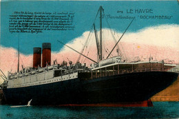 Le Havre * Le Paquebeau Bateau Transatlantique ROCHAMBEAU - Haven