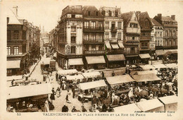 Valenciennes * La Place D'armes Et La Rue De Paris * Marché Marchands Foire - Valenciennes