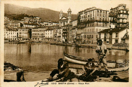 Bastia * Vue Sur Le Vieux Port * Pêcheurs * Haute Corse 2B - Bastia