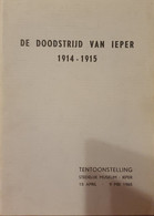 (1914-1915) De Doodstrijd Van Ieper 1914-1915 - War 1914-18
