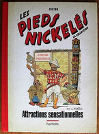 BD LES PIEDS NICKELES - 8 - Attractions Sensationnelles - Rééd. 2015 - Pieds Nickelés, Les