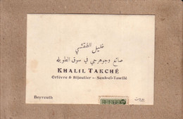 LIBAN - BEYROUTH - CARTE DE VISITE ; KHALIL TAKCHE , ORFEVRE & BIJOUTIER , SOUK EL TAWILE + TIMBRE DROIT FISCAL 1 PST - Lettres & Documents