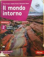 Il Mondo Intorno 2 Di Aa.vv., 2018, Atlas - Storia, Filosofia E Geografia