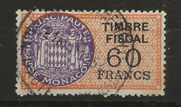 TIMBRES FISCAUX DE MONACO SERIE UNIFIEE  De 1949   N°13  60 Francs Vert Oblitéré - Fiscaux