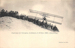 ¤¤  -  BERCK-PLAGE  -  Expérience De L'Aéroplane " ARCHDEACON " Le 20 Mars 1904     -  ¤¤ - Berck