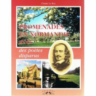 Promenades En Normandie Avec Des Poètes Disparus-- - Normandie