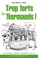 Trop Forts Les Normands - Normandie