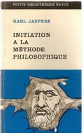 Initiation à La Méthode Philosophique - Psychology/Philosophy