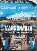 L’Argonauta Vol.2 - AA.VV. - Lattes,2000 - R - Storia, Filosofia E Geografia