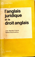 L'anglais Juridique Et Le Droit Anglais: Textes Bilinques Et Exercises - Langue Anglaise/ Grammaire