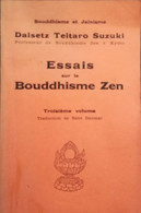Essais Sur Le Bouddhisme Zen - Troisième Volume - Religion