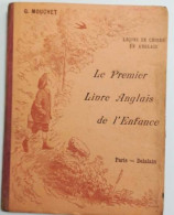 Le Premier Livre Anglais De L'enfance - Engelse Taal/Grammatica