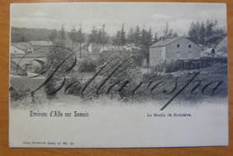 Mouzaive Moulin A Eau. Watermolen. Nels S 40, N° 20 Environs D'Alle Sur Semois. 1901-Wassermühle - Vresse-sur-Semois