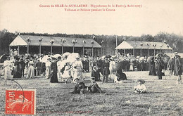 72 - SILLE LE GUILLAUME - Hippodrome De La Forêt - 1907 Tribunes La Pelouse Pendant La Course - Sille Le Guillaume