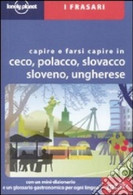 Capire E Farsi Capire In Ceco, Polacco, Slovacco, Sloveno, Ungherese - EDT - C - Taalcursussen