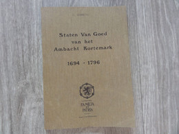 Kortemark  * (Heemkunde Boek)  Staten Van Goed Van Het Ambacht Kortemark 1694-1796 - Kortemark