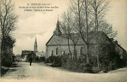 Missillac * Arrivée Par La Route De St Gildas Des Bois * L'hôpital , L'église Et La Chapelle - Missillac