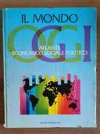 Atlante Economico Sociale Politico - P. Serryn - Giunti - 1988 - AR - Histoire, Philosophie Et Géographie