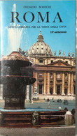 Roma, Guida Completa Per La Visita Della Città Di Edoardo Bonecchi, 1965 - Geschiedenis,