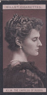 51 Alexandra, Empress Of Russia,  Portraits Of European Royalty 1908 -  Wills Cigarette Card - Antique - Other