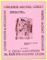 Buvard Librairie Michel Gibert à Lyon, Quai Gailleton Et Rue Ste Hélène. - Papelería