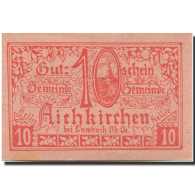 Billet, Autriche, Aichkirchen, 10 Heller, Eglise 1921-01-31, SPL, Mehl:FS 11a - Autriche