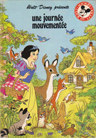 1979  Walt Dysney  Club Mickey  " Blanche Neige , Une Journée Mouvementée " - Hachette