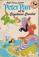 1979  Walt Dysney  Club Mickey  " Peter Pan Et Le Capitaine Crochet   " - Hachette