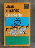 Alias Il Santo - L. Charteris - Garzanti - 1971 - AR - Gialli, Polizieschi E Thriller