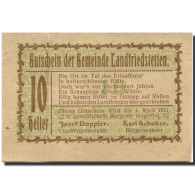 Billet, Autriche, Landfriedstetten 10 Heller Valeur Faciale 1921 SPL Mehl:FS 499 - Autriche