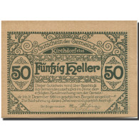 Billet, Autriche, Kirchdorf, 50 Heller, Eglise 1920-12-31, SPL, Mehl:FS 444a - Autriche