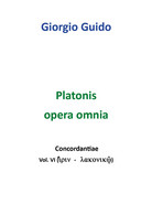 Platonis Opera Omnia - Vol. VI - Giorgio Guido,  Youcanprint - P - Classic