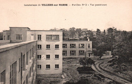 Sanatoriums De Villiers-sur-Marne (94) Pavillon N° 2 Vue Postérieure - Edition Lucien Leger - Carte Non Circulée - Santé