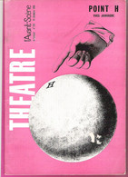 L'Avant Scène Théatre N°370 12/1966 Point H De Yves Jamiaque Avec Pierre Dux Michaël Lonsdale - Cine